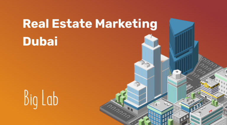 Real Estate Marketing Dubai | Advertising Campaign for a Real Estate Agency | Big Lab