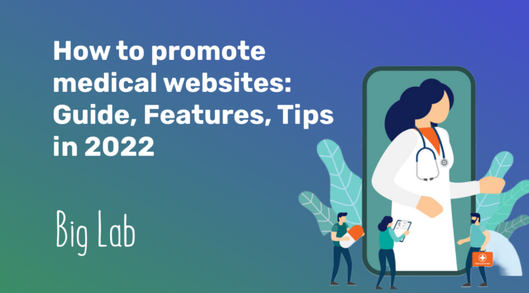 How to Promote Medical Websites: Guide, Features, Tips in 2022